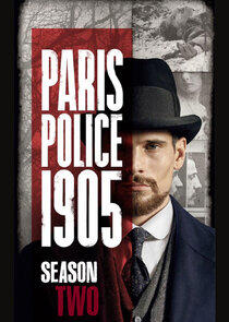 Paris Police 1900 - Season 2 Paris Police 1900 - Season 2