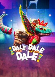 ¡Dale, dale, dale! ¡Dale, dale, dale!