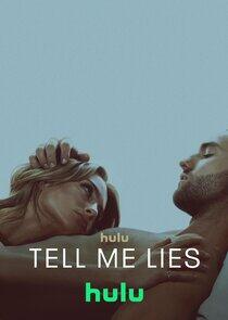 Tell Me Lies Tell Me Lies