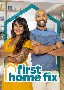 First Home Fix First Home Fix