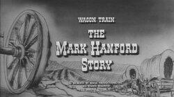 The Mark Hanford Story The Mark Hanford Story
