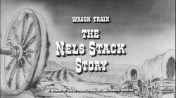 The Nels Stack Story The Nels Stack Story