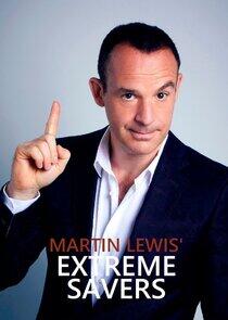 Martin Lewis' Extreme Savers Martin Lewis' Extreme Savers