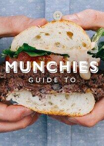 MUNCHIES Guide to... MUNCHIES Guide to...