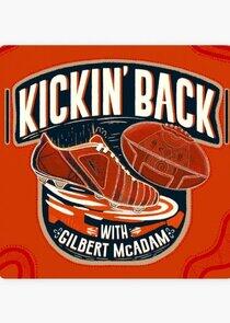 Kickin' Back with Gilbert McAdam Kickin' Back with Gilbert McAdam