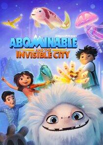 Abominable and the Invisible City Abominable and the Invisible City