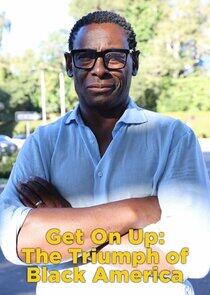 Get On Up: The Triumph of Black America Get On Up: The Triumph of Black America