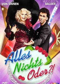 Alles Nichts Oder?! Alles Nichts Oder?!