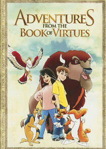 Adventures from the Book of Virtues Adventures from the Book of Virtues