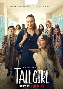 Tall Girl - Season 1 / Year 2019 Tall Girl - Season 1 / Year 2019