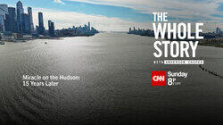Miracle on the Hudson: Fifteen Years Later Miracle on the Hudson: Fifteen Years Later