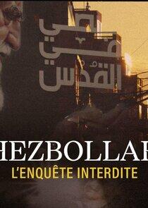Hezbollah, l'enquête interdite Hezbollah, l'enquête interdite