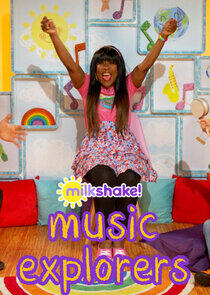 Milkshake! Music Explorers Milkshake! Music Explorers