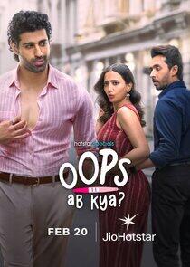 Oops! Ab Kya? Oops! Ab Kya?
