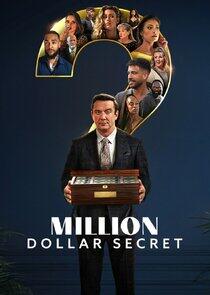 Million Dollar Secret Million Dollar Secret