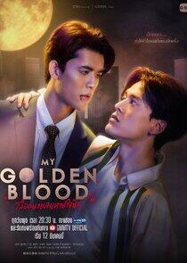 My Golden Blood My Golden Blood