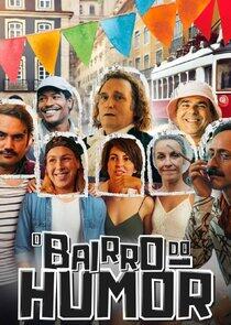 O Bairro do Humor O Bairro do Humor