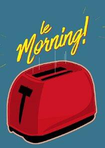 Le Morning Le Morning