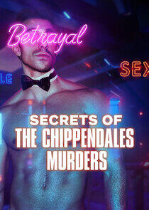 Secrets of the Chippendales Murders Secrets of the Chippendales Murders