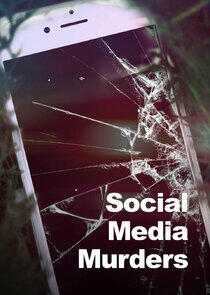 Social Media Murders - Season 1 Social Media Murders - Season 1