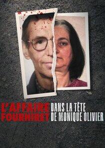 L'Affaire Fourniret : Dans la tête de Monique Olivier L'Affaire Fourniret : Dans la tête de Monique Olivier