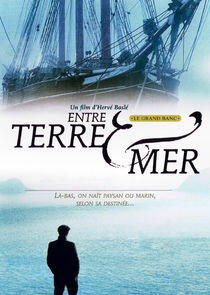 Entre terre et mer Entre terre et mer