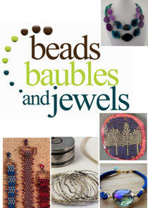 Beads, Baubles and Jewels Beads, Baubles and Jewels