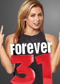 Forever 31 Forever 31