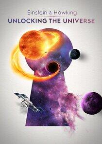 Einstein and Hawking: Masters of Our Universe Einstein and Hawking: Masters of Our Universe
