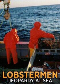 Lobstermen: Jeopardy at Sea Lobstermen: Jeopardy at Sea