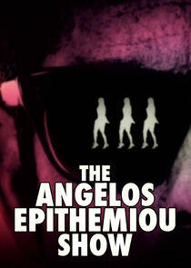 The Angelos Epithemiou Show The Angelos Epithemiou Show