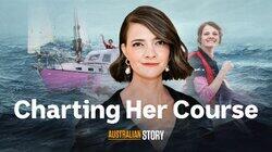 Charting Her Course - Jessica Watson Charting Her Course - Jessica Watson