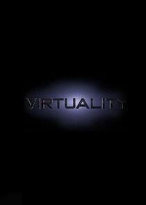 Virtuality Virtuality