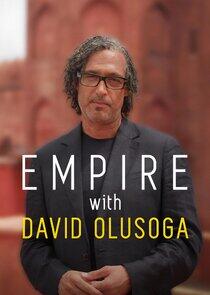 Empire with David Olusoga Empire with David Olusoga