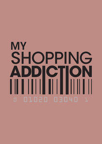 My Shopping Addiction My Shopping Addiction