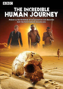 The Incredible Human Journey The Incredible Human Journey