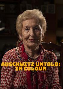 Auschwitz Untold: In Colour Auschwitz Untold: In Colour