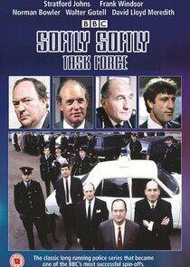 Softly Softly: Task Force Softly Softly: Task Force