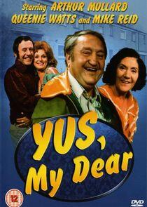 Yus, My Dear Yus, My Dear