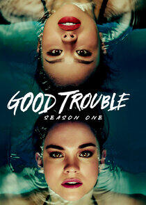 Good Trouble - Season 1 Good Trouble - Season 1
