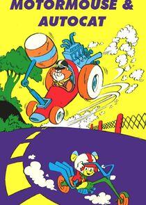 Motormouse and Autocat Motormouse and Autocat