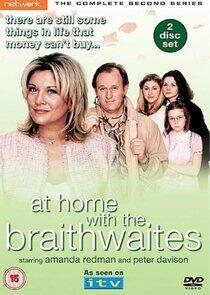 At Home with the Braithwaites - Season 2 At Home with the Braithwaites - Season 2