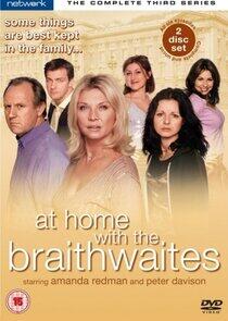 At Home with the Braithwaites - Season 3 At Home with the Braithwaites - Season 3