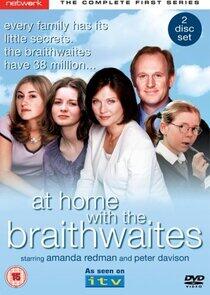 At Home with the Braithwaites - Season 1 At Home with the Braithwaites - Season 1