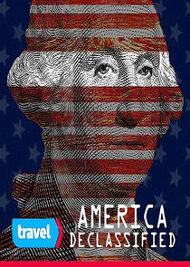 America Declassified - Season 1 America Declassified - Season 1