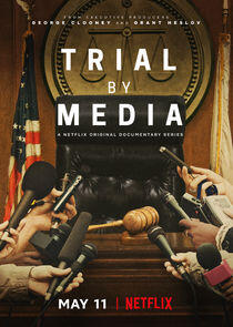Trial By Media Trial By Media