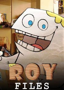 The Roy Files The Roy Files