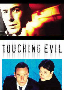 Touching Evil Touching Evil