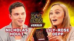 Nicholas Hoult vs. Lily-Rose Depp Nicholas Hoult vs. Lily-Rose Depp