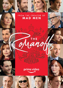 The Romanoffs The Romanoffs